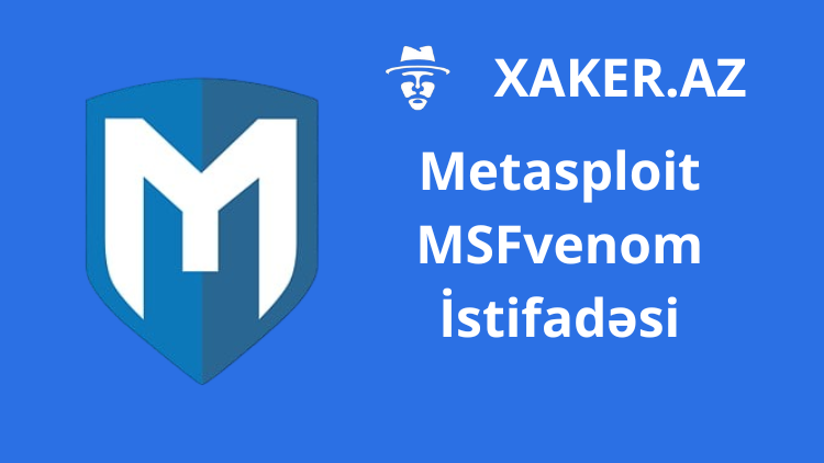 metasploit and msfvenom usage