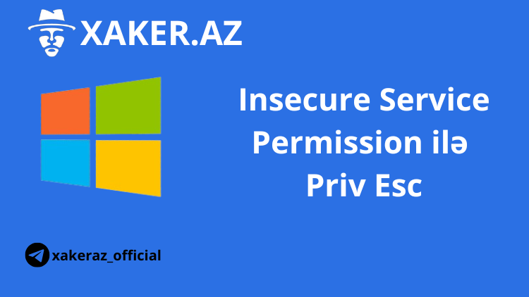 Insecure Service Permission ilə Priv Esc