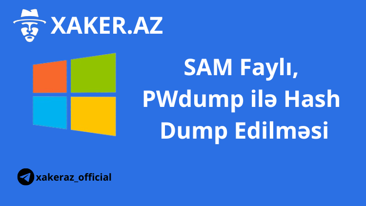 SAM Faylı, PWdump ilə Hash Dump Edilməsi