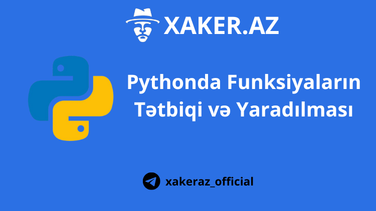 Pythonda Funksiyaların Tətbiqi və Yaradılması