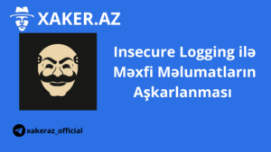 Insecure Logging ilə Məxfi Məlumatların Aşkarlanması (AllSafe.apk)